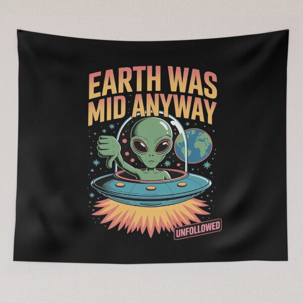 Item preview, Earth Was Mid Anyway designed and sold by AmparoBoyle.