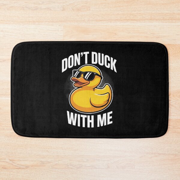 Item preview, Don't Duck With Me designed and sold by DrewLeuschke.