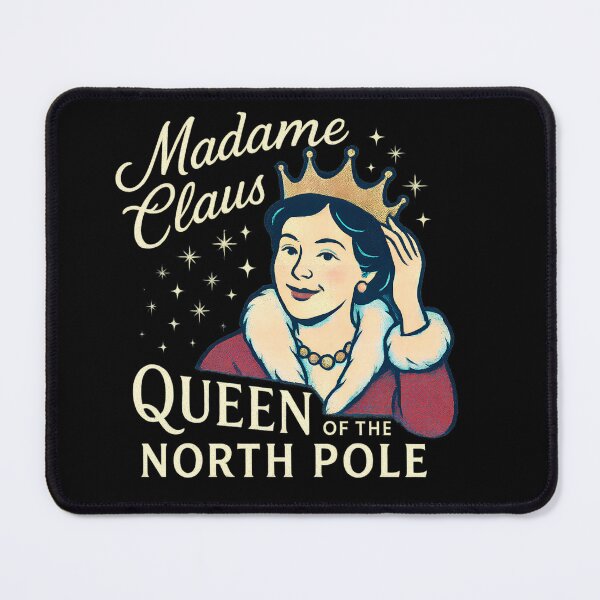 Item preview, Madame Claus Queen Of The North Pole designed and sold by Standout Concepts®.