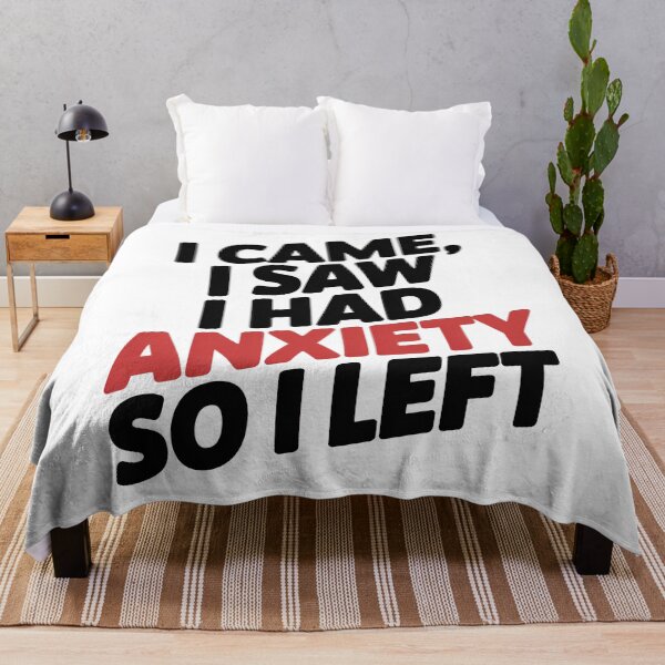 Item preview, I Came I Saw I Had Anxiety So I Left designed and sold by graphic-genie.