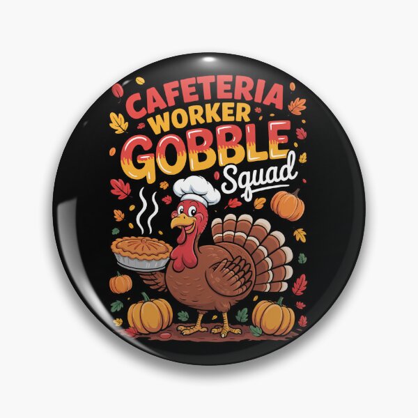 Artikelvorschau, Cafeteria-Mitarbeiter Gobble Squad Truthahn Kürbis Thanksgiving entworfen und verkauft von ZackeryKuphal.