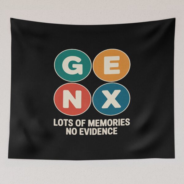Item preview, Generation X - Gen X Lots of Memories No Evidence designed and sold by DetroitMug.