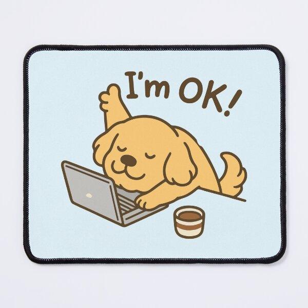 Item preview, I'm ok! dog working on laptop designed and sold by BrownHorse90s.