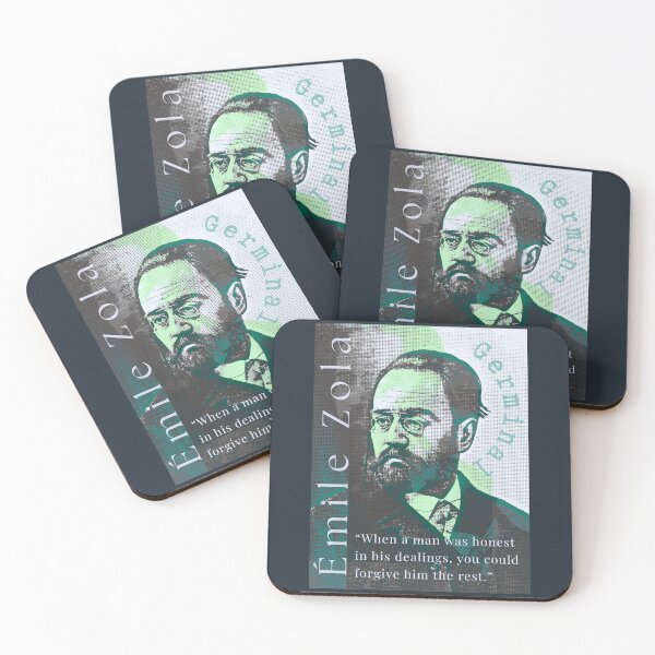 Item preview, Émile Zola quote: When a man was honest in his dealings, you could forgive him the rest. designed and sold by artbleed.