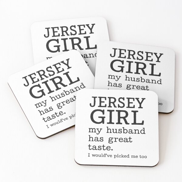 Item preview, JERSEY GIRL my husband has great taste. I would've picked me too. designed and sold by JerseyGirls.