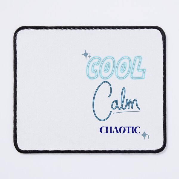 Item preview, Cool, Calm, Chaotic designed and sold by brewbyalishax.