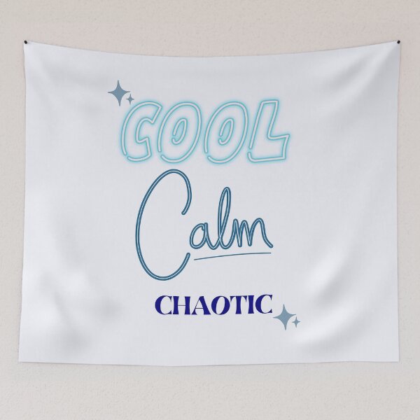 Item preview, Cool, Calm, Chaotic designed and sold by brewbyalishax.
