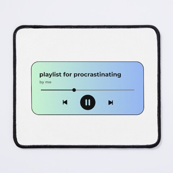 Item preview, playlist for procrastinating (music player) (blue gradient version) designed and sold by Hi-kari.