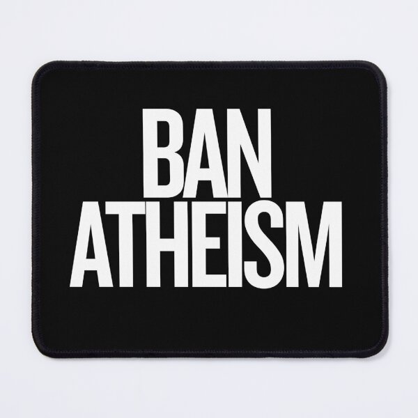 Item preview, The Ban Atheism design designed and sold by SubashSL.