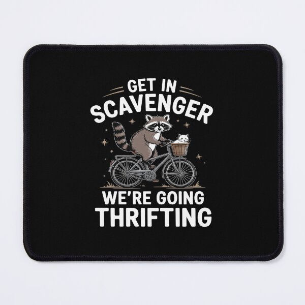 Item preview, Get in Scavenger We're Going Thrifting Raccoon designed and sold by Idarmotar.