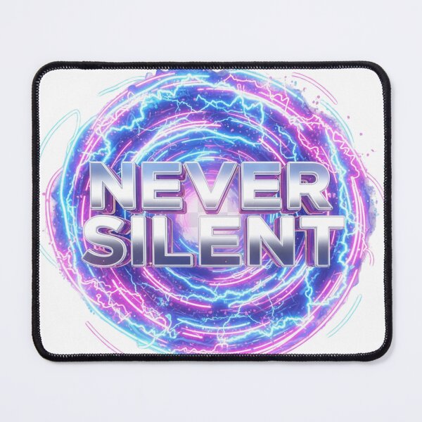 Item preview, NEVER SILENT – Bold Electric Energy Typography designed and sold by Happyfreedom.