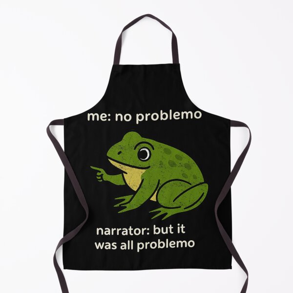 Item preview, Me No Problemo Narrator But It was All Problemo Funny Frog  designed and sold by FreshVibe Prints.