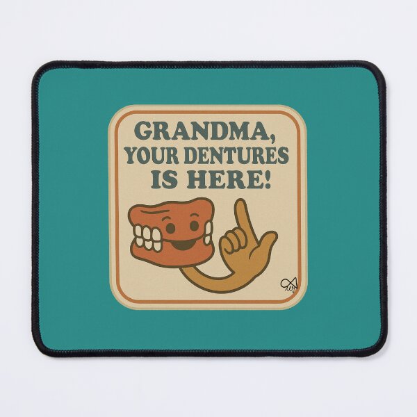 Item preview, LaMaisonOfMY NAGGING STICKERS COLLECTION “Grandma, Your Denture Is Here!” On Green designed and sold by LaMaisonOfMY.