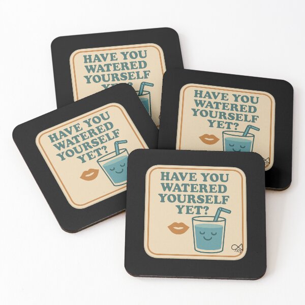 Item preview, LaMaisonOfMY NAGGING STICKERS COLLECTION “Have You Watered Yourself Yet?” On Black designed and sold by LaMaisonOfMY.