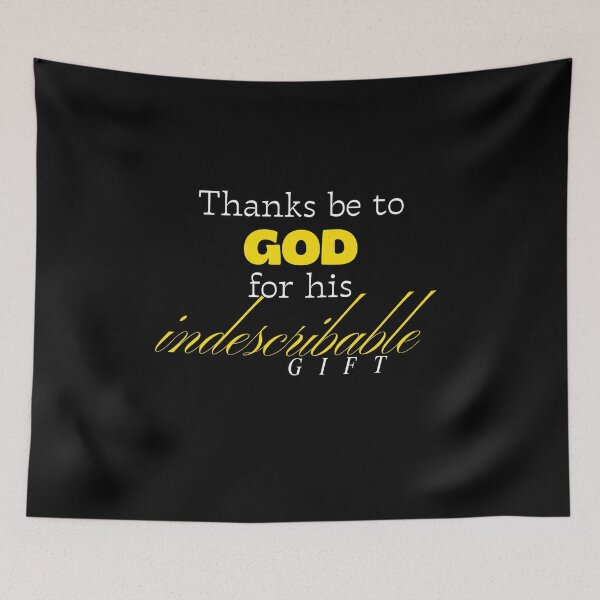 Item preview, Thanks Be to God for His Indescribable Gift – 2 Corinthians 9:15 designed and sold by StudioTokyo.