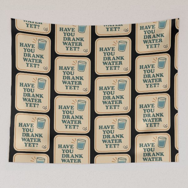 Item preview, LaMaisonOfMY NAGGING STICKERS COLLECTION “Have You Drank Water Yet?” V2 On Black designed and sold by LaMaisonOfMY.