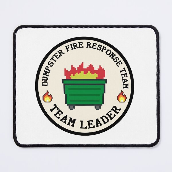 Item preview, Dumpster Fire Response Team Leader Rubbish Response Division designed and sold by HumansStuck12.