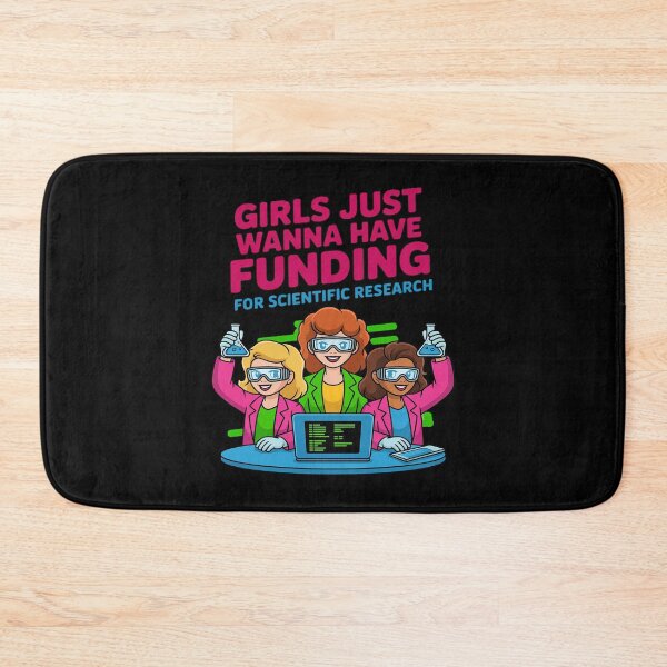Item preview, Girls Just Wanna Have Funding Science Parody Lab designed and sold by petrichorsworld.