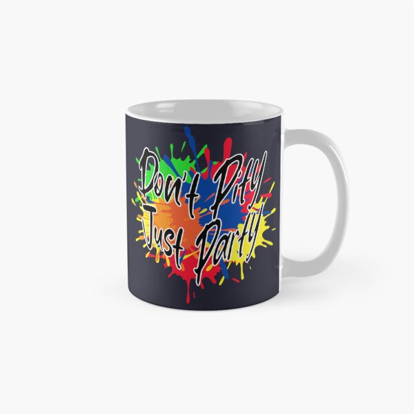 Item preview, Don’t Pity Just Party - Disability Pride Positive Quote designed and sold by Ivy-Triggs.