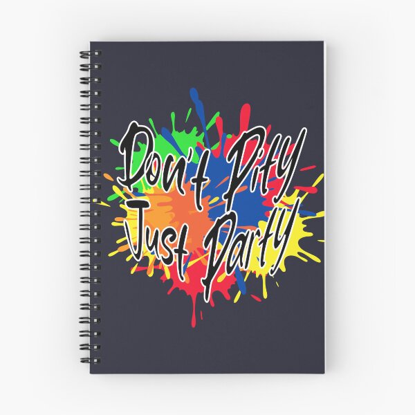 Item preview, Don’t Pity Just Party - Disability Pride Positive Quote designed and sold by Ivy-Triggs.