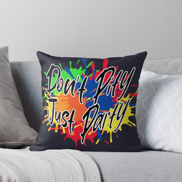 Item preview, Don’t Pity Just Party - Disability Pride Positive Quote designed and sold by Ivy-Triggs.