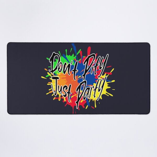 Item preview, Don’t Pity Just Party - Disability Pride Positive Quote designed and sold by Ivy-Triggs.