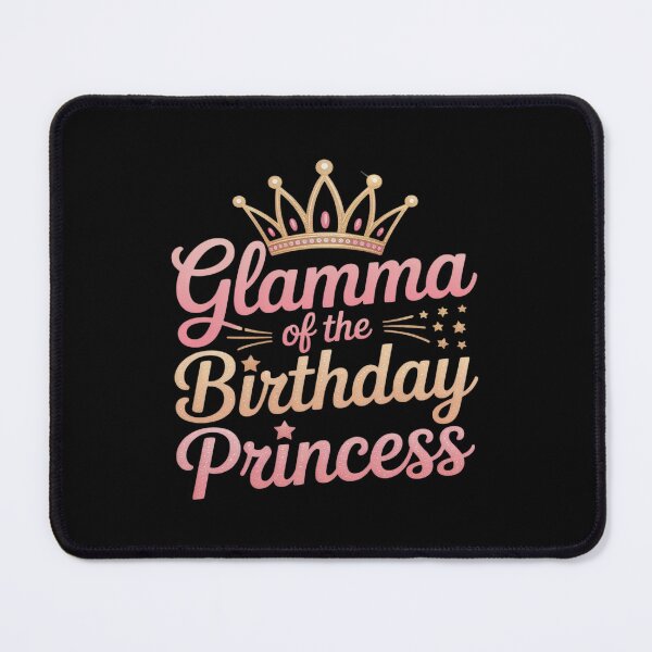 Item preview, Glamma Of The Birthday Princess Birthday Girl Kid Family designed and sold by KingsLife1994.
