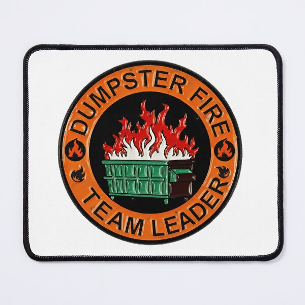 Item preview, Dumpster Fire Response Team Leader Emergency Laugh Taskforce designed and sold by HumansStuck12.