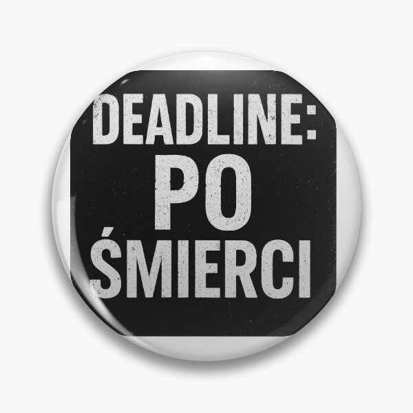Item preview, Deadline: Po śmierci – sztuka spokojnego nicnierobienia designed and sold by LordCoffin.