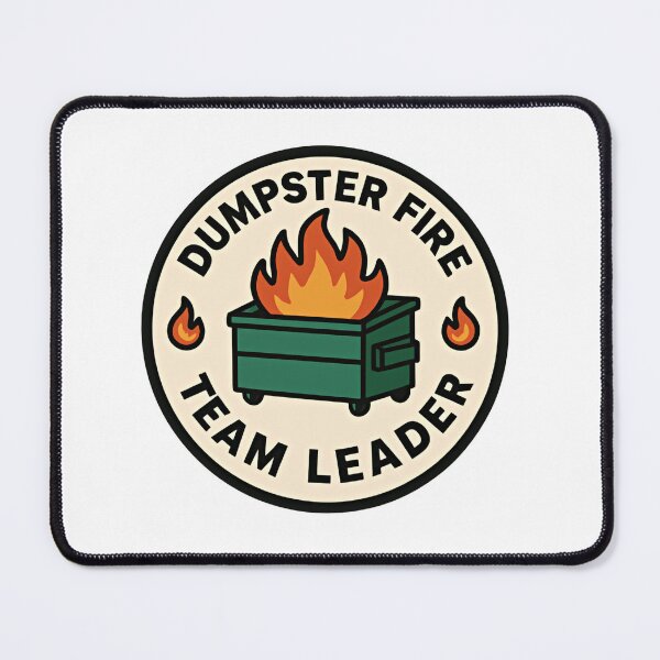 Item preview, Dumpster Fire Response Team Leader Sarcastic Recovery Crew designed and sold by HumansStuck12.