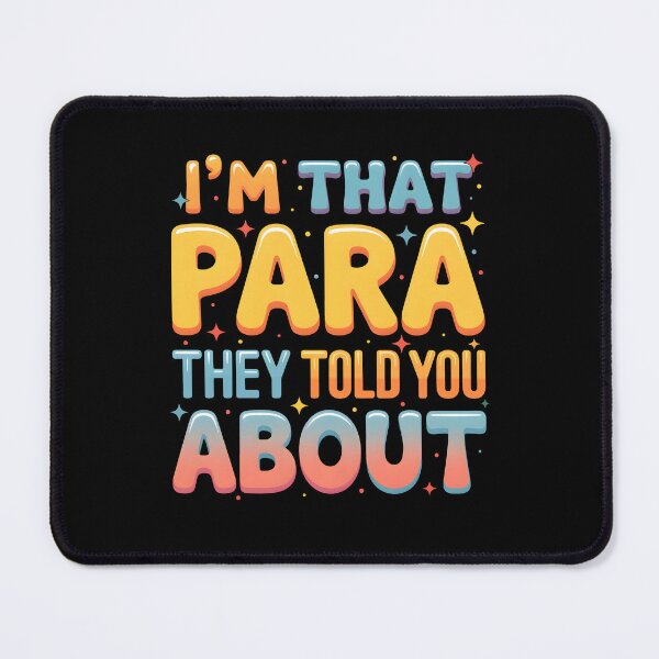Item preview, I'm That Paraprofessional They Told You About designed and sold by KarimSoCute.