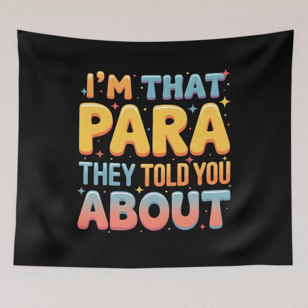 Item preview, I'm That Paraprofessional They Told You About designed and sold by KarimSoCute.