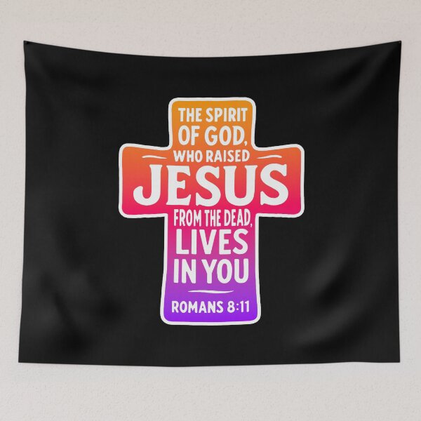 Item preview, Romans 8:11 The Spirit of God who raised Jesus from the dead lives in you designed and sold by plushism.