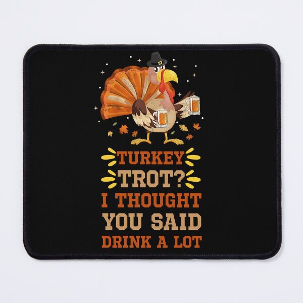 Item preview, Thanksgiving Turkey Trot Drinking Shirt Funny Beer designed and sold by LashondaGreen89.
