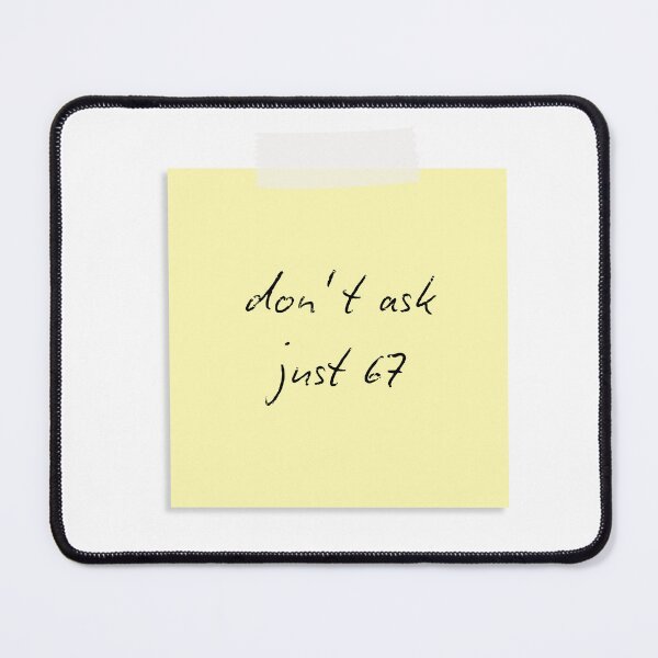 Item preview, Post It note : don't ask just 67 designed and sold by Klub67.