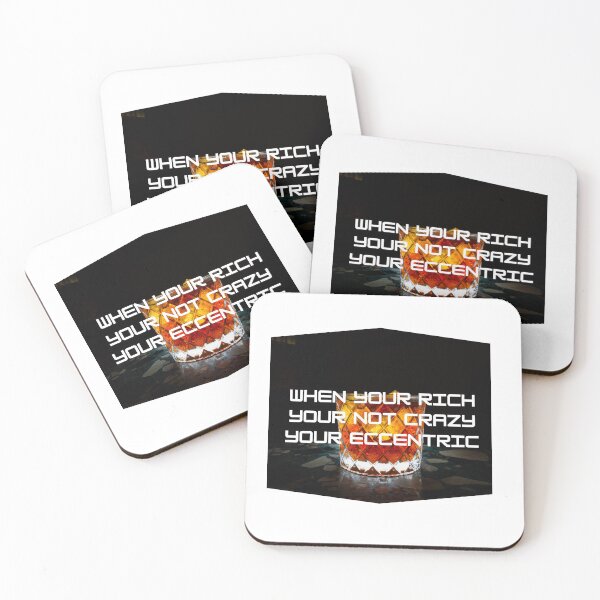Item preview, When You’re Rich You’re Not Crazy You’re Eccentric – Luxury Quote Design designed and sold by Crown-Altessa.