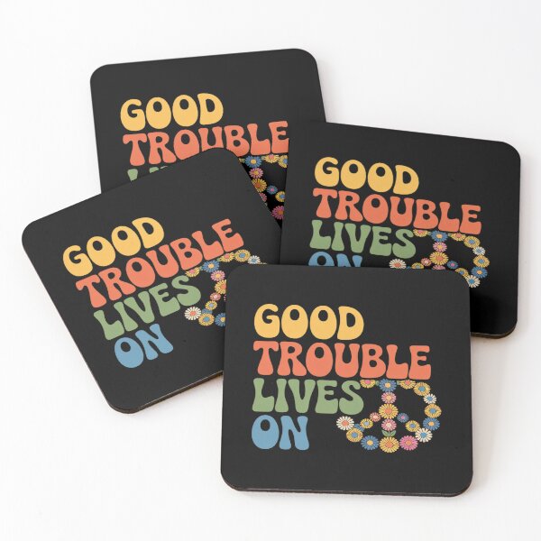 Item preview, Good Necessary Trouble Lives On designed and sold by PeteHomenick.