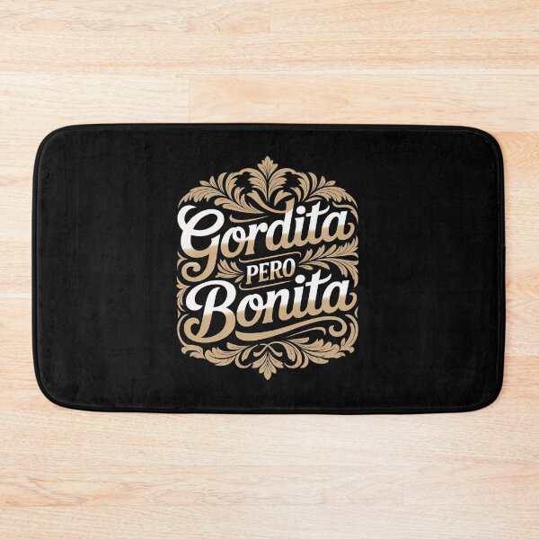 Item preview, Gordita Pero Bonita Latina Chingona Mujer Chicana Chula Mex designed and sold by PeteHomenick.