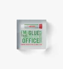 Administrative Professionals Day - Glue that holds the office together Acrylic Block