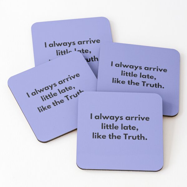 Item preview, Always a Little Late, Never Wrong! designed and sold by Ichtima.