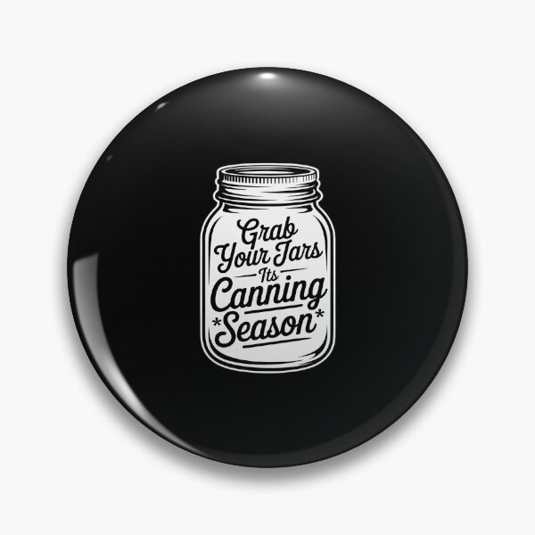 Item preview, Grab Your Jars It's Canning Season Homemade 1 designed and sold by LeeEvans222.