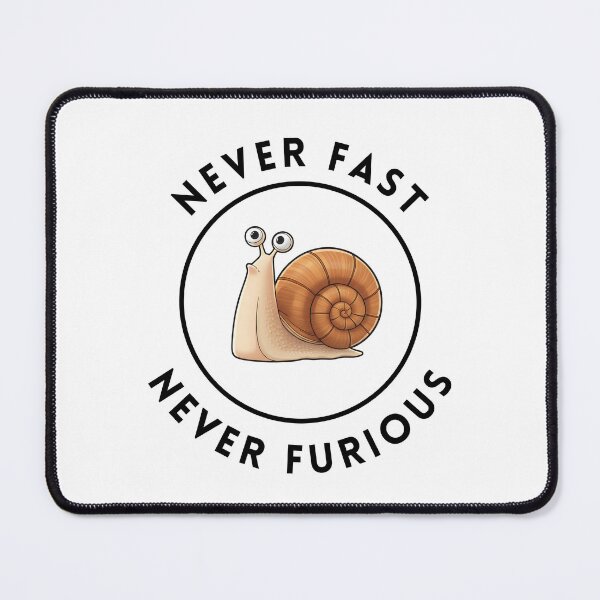 Item preview, Never Fast Never Furious Funny Snail Pun T-Shirt designed and sold by HumTumMe.
