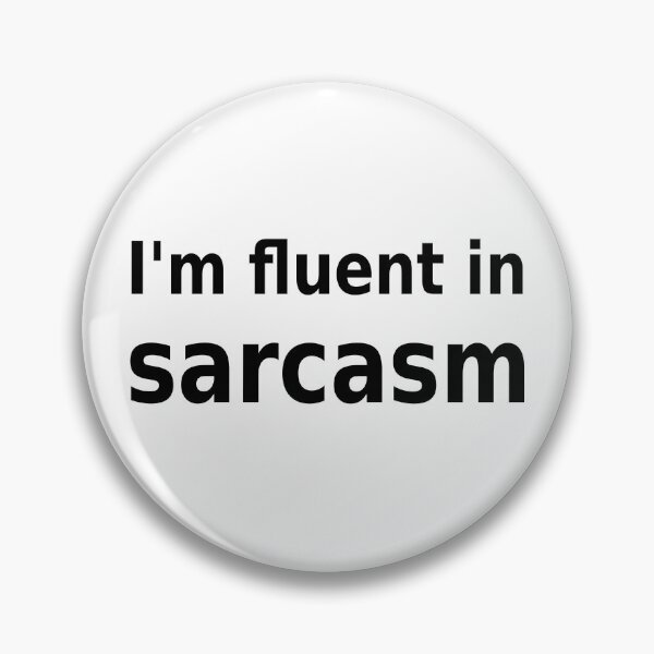 Item preview, I'm fluent in sarcasm designed and sold by Goods4SaleNow.