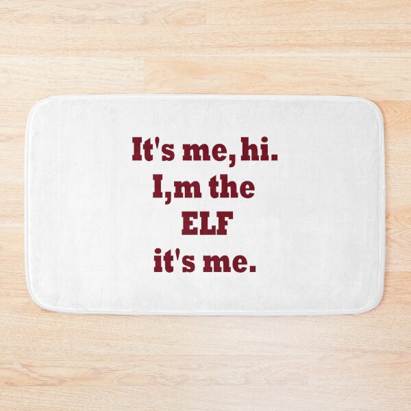 Item preview, Hi, It's Me, I'm the Elf It's me designed and sold by jimfarrepo.