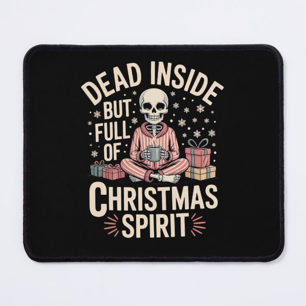 Item preview, Dead Inside but Full of Christmas Spirit designed and sold by Mateusz Majcherek.