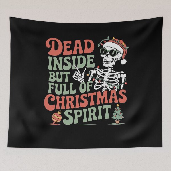 Item preview, Dead Inside but Full of Christmas Spirit designed and sold by Mateusz Majcherek.