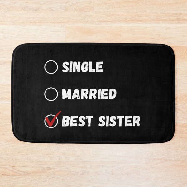 Item preview, Single Married Best Sister, Funny Sister Shirt designed and sold by Sleepy Cat Design.