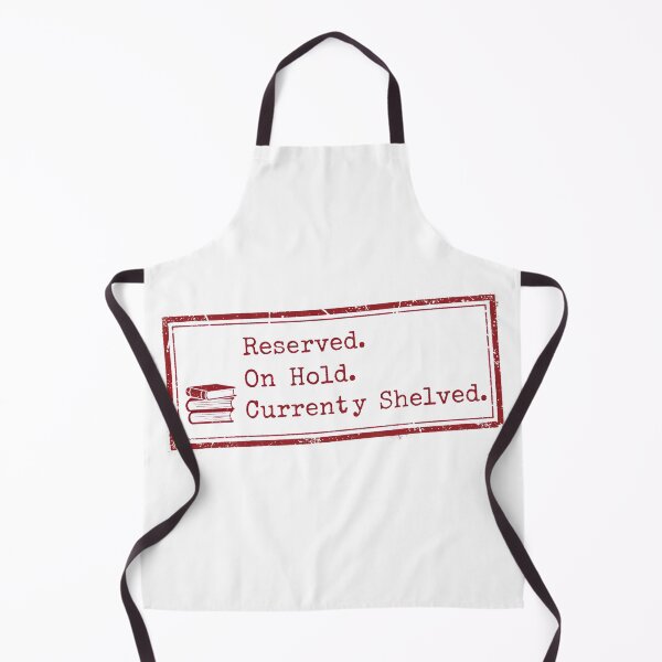 Item preview, Reserved On Hold Currently Shelved – Funny Book Lover Librarian Design designed and sold by Imaginationbeyond.