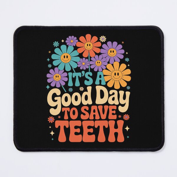 Item preview, It's a good day to save teeth Dentist Dental Hygienist designed and sold by RoyTill0Art.