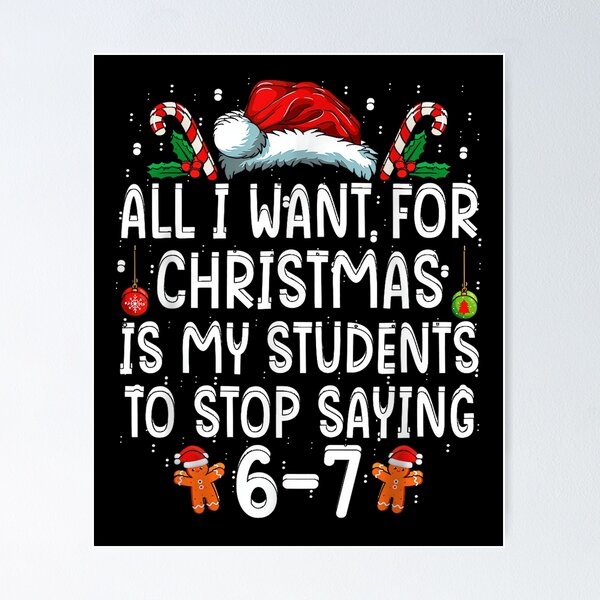 Item preview, Funny Teacher 67 Christmas Six Seven Students Saying 6-7 designed and sold by Coussahi.